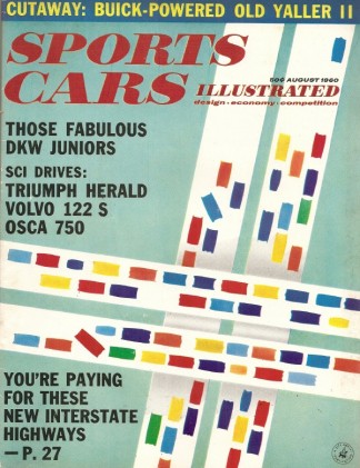 SPORTS CARS ILLUSTRATED 1960 AUG - OLD YALLER, BRISTOW, SPEEDWELL, OSCA, DKW